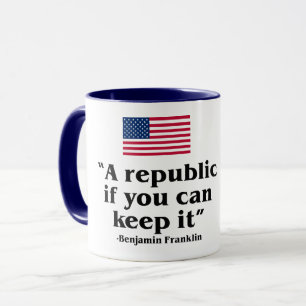 MUG UNE RÉPUBLIQUE SI VOUS POUVEZ LA CONSERVER USA CO