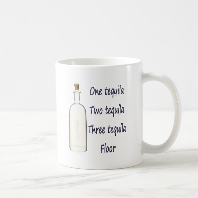 Mug Une tequila Deux tequila Trois tequila Quatre (Droite)