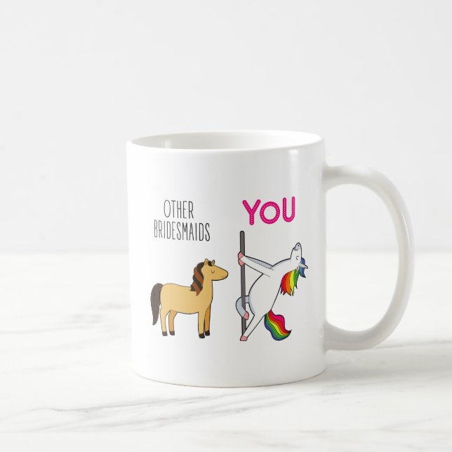 Mug Unicorn Bridesmaid Funny Wedding Favor (Droite)