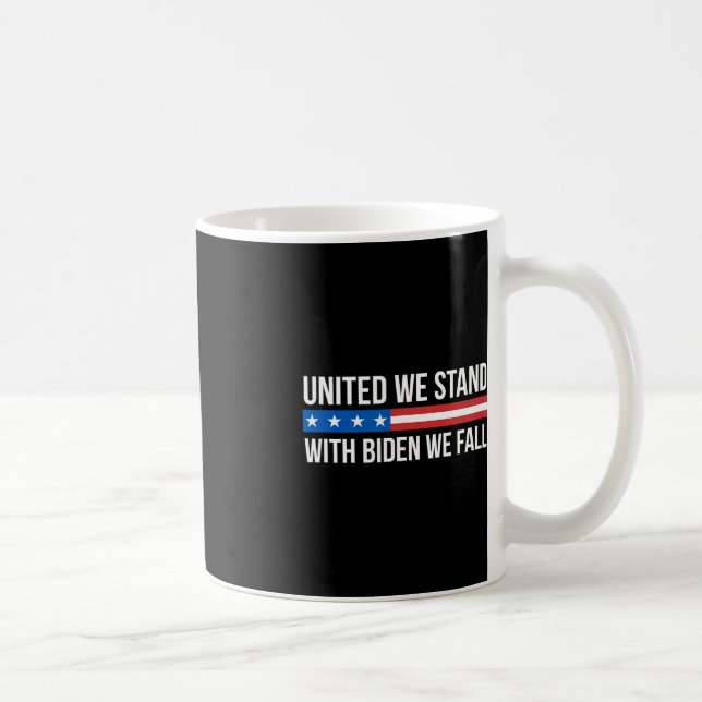 Mug United We Stand - Avec Biden We Fall - (Droite)
