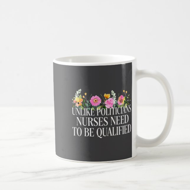 Mug Unlike Liticians Nurses Need To Be Qualified Sarca (Droite)