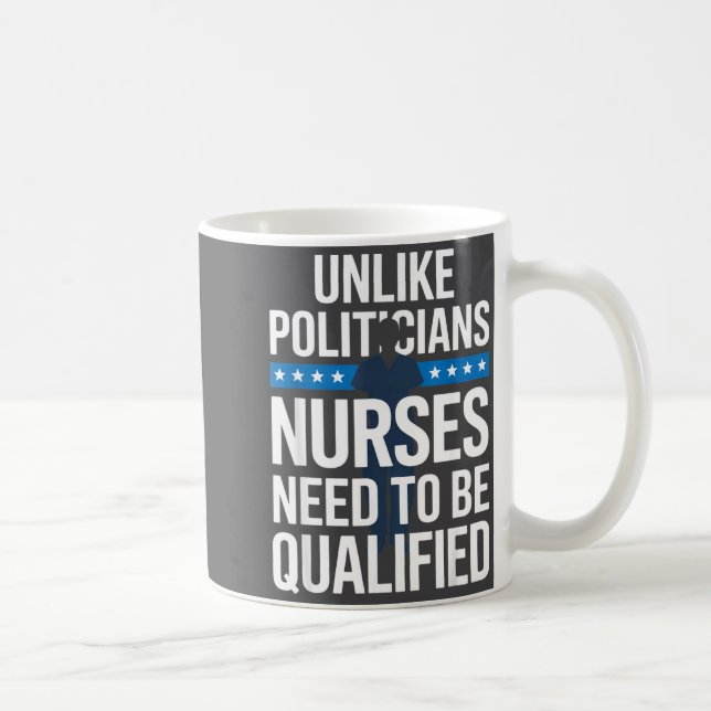 Mug Unlike Liticians Nurses Need To Be Qualified Sarca (Droite)