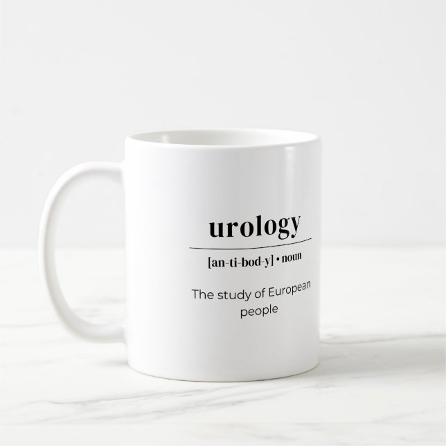 Mug Urology Dictionary Definition Study of European (Gauche)