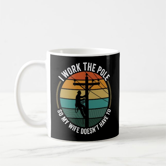 Mug Utility Lineman Retro Sunset, I Work The Pole Work (Gauche)