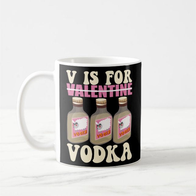 Mug V est pour la Saint Valentin Vodka, Vodka Lover (Gauche)