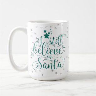 Mug Vacances de Noël - je crois toujours au Père Noël