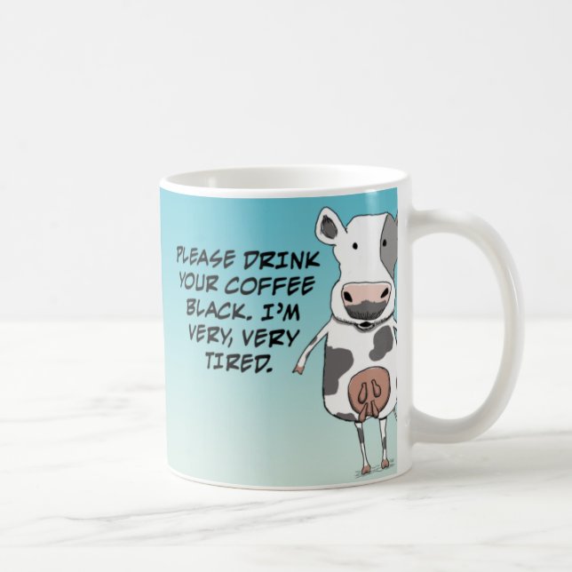Mug Vache fatiguée drôle pas dans l'humeur (Droite)