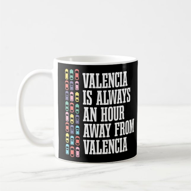 Mug Valence Se Trouve À Une Heure De Traf Espagnol D'H (Gauche)