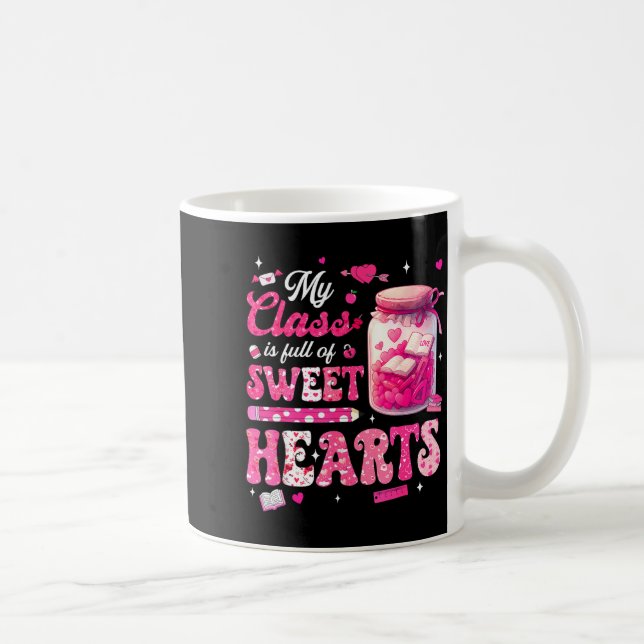 Mug Valentine Day Shirt My Cl Is Full Of Sweethearts T (Droite)