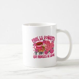 Mug Valentine mexicaine Eres La Conchita Que Endulza M