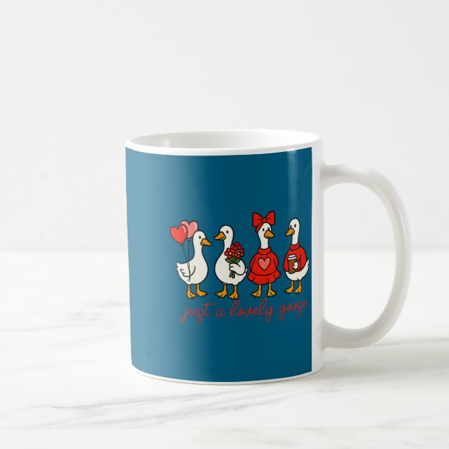 Mug Valentine Silly Goose Just A Lovely Goose Duck Val (Droite)