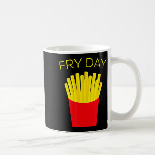 Mug Vendredi Fou, Frites, Tgif Merci Mon Dieu C'est Ve