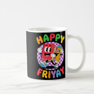 Mug Vendredi Friyay Joyeux Fri Yay Enseignant _5