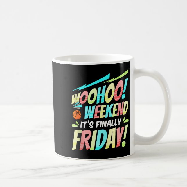 Mug Vendredi heureux Fri Yay Professeur École Mème Hau (Droite)
