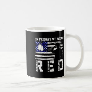 Mug Vendredi nous portons le drapeau rouge pour nous s