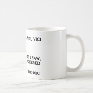 Mug Veni, Vidi, Vici - je suis venu, j'ai vu, j'ai