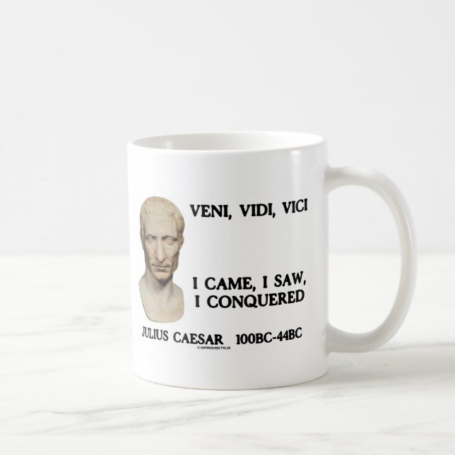 Mug Veni, Vidi, Vici - Je Suis Venu, J'Ai Vu, J'Ai Con (Droite)