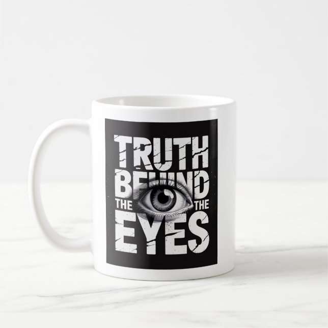 Mug Vérité Derrière Les Yeux 👁️ – Typographie Grunge  (Gauche)
