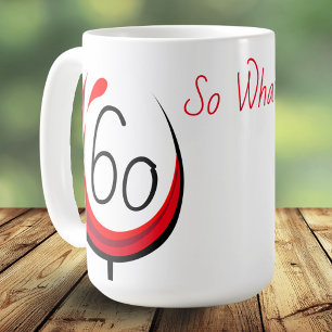 Mug Verre à vin drôle moderne 60 Et alors 60e annivers