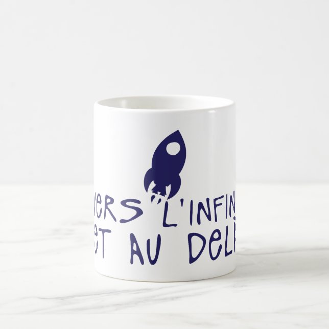 Mug vers infini et au dela citation fuser (Centre)