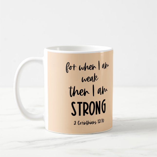 Mug Verset biblique : Quand je suis faible, alors je s (Gauche)