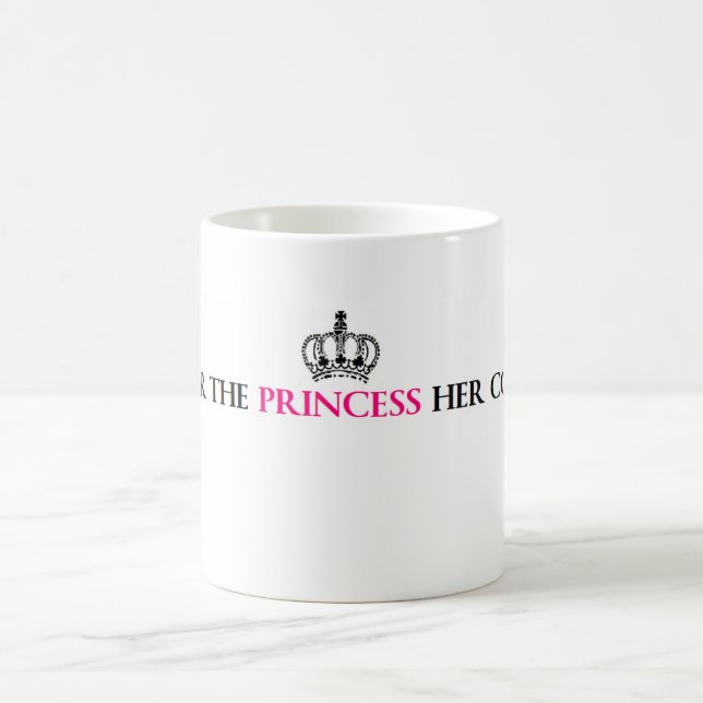 Mug Versez la princesse Her Coffee (Centre)