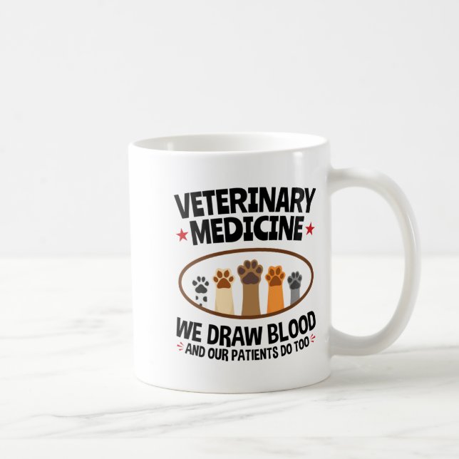 Mug Vet Tech Veterinarian Funny Draw Blood Quote  (Droite)