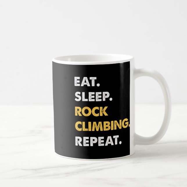 Mug Vêtements drôles pour l'escalade Manger Dormir Esc (Droite)
