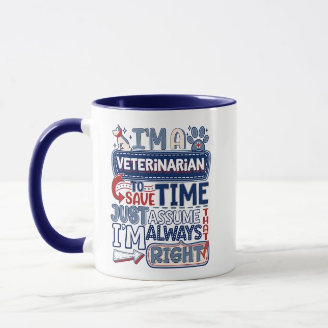 Mug Vétérinaire Toujours Droite Drôle Animal Doctor Ca (Gauche)