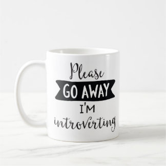 Mug Veuillez partir, j'Introverting