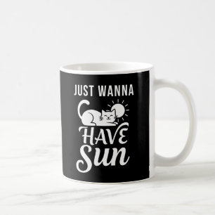 Mug Veut Juste Avoir du Soleil avec le Chat - Joli Cha