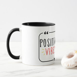 Mug Vibe positive