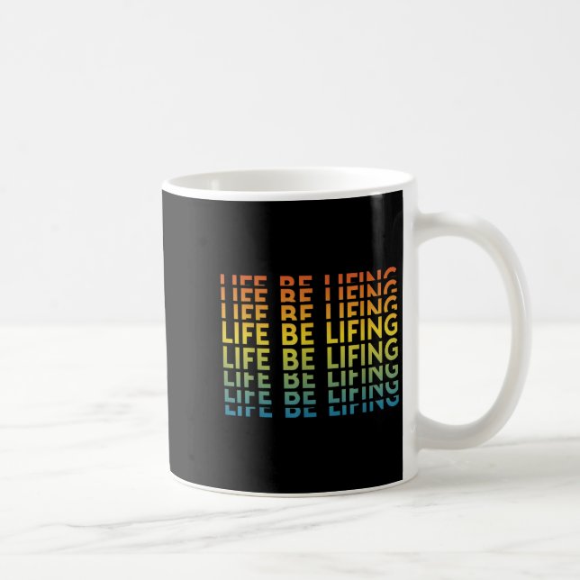 Mug Vie être Lifting Motivation Citation (Droite)