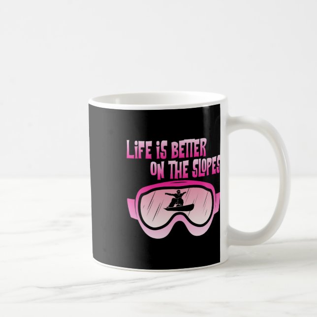 Mug Vie Meilleure Sur Les Pentes Snowboard Mountain Sn (Droite)