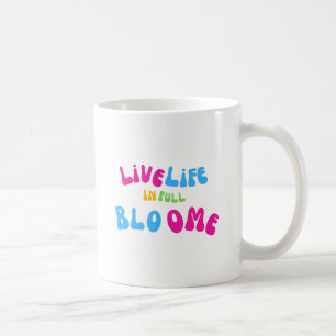 Mug Vie Motivative En Pleine Fleur