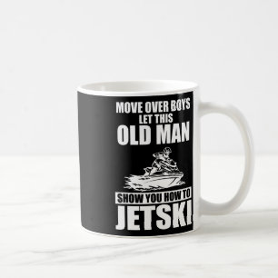 Mug Vieux Homme Comment Jetski Cool Funny Jet-ski Jet