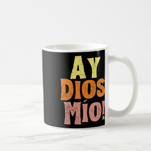 Mug Vintage Ay Dios Mio Cinco De Mayo