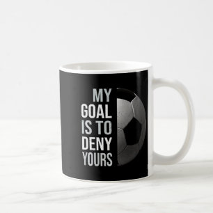 Mug Vintage Mon But Est De Refuser Le Vôtre Football T