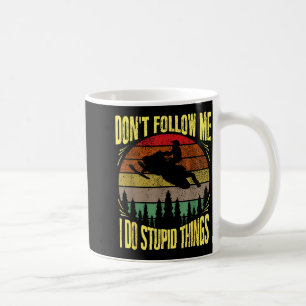 Mug Vintage Ne Me Suivez Pas Je Fais Des Choses De Mec
