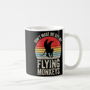 Mug Vintage Rétro Ne Me Faites Pas Appeler Mes Singes