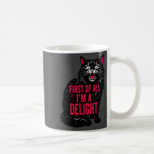 Mug Vintage Tout D'abord Je Suis Un Délice Rugissant N