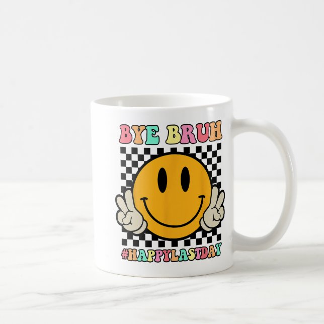 Mug Visage Bye Bruh Professeur Joyeux Jour De Sum De L (Droite)