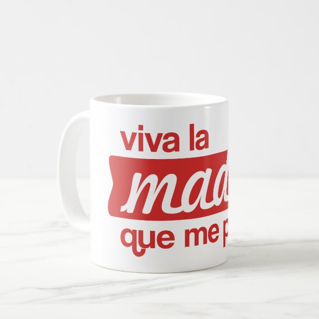 Mug Viva la madre que me parió (Devant gauche)