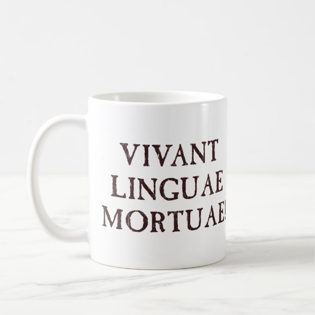 Mug Vivent longtemps les langues mortes - latin (Gauche)