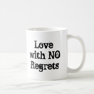 Mug Vivez avec No Excuses ... Amour sans regret