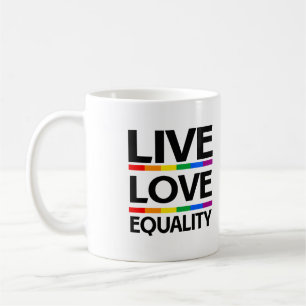 Mug Vivez l'amour de l'égalité