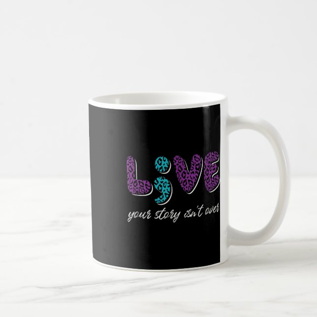Mug Vivez Votre Histoire N'est Pas Terminée - Préventi (Droite)