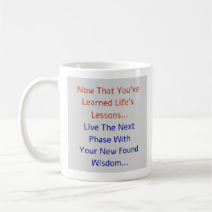 Mug Vivez Votre Vie Avec Une Nouvelle Sagesse Trouvée
