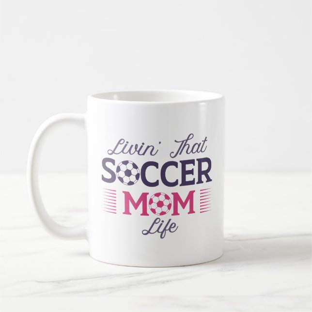 Mug Vivre’ Ce Soccer Maman Vie (Gauche)