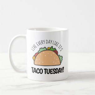 Mug Vivre chaque jour comme c'est Taco Mardi Fun Taco